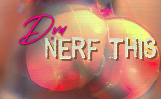 Dva - Nerf This