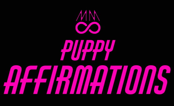 Puppy Affirmations - Loop