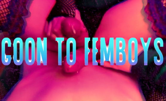 Goon To Femboys
