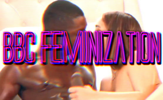 BBC Feminization