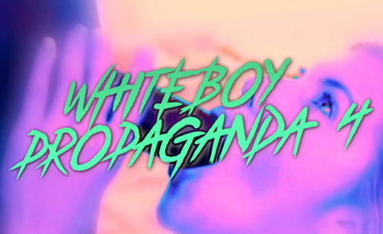 Whiteboy Propaganda 4