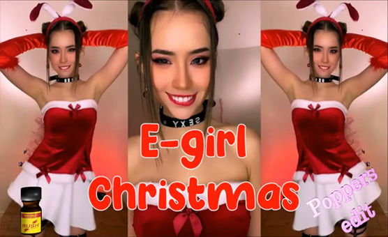 E-Girl Christmas - Clockapp - Poppers Edit
