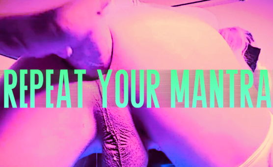 Repeat Your Mantra
