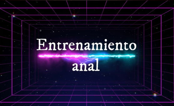 Entrenamiento Anal