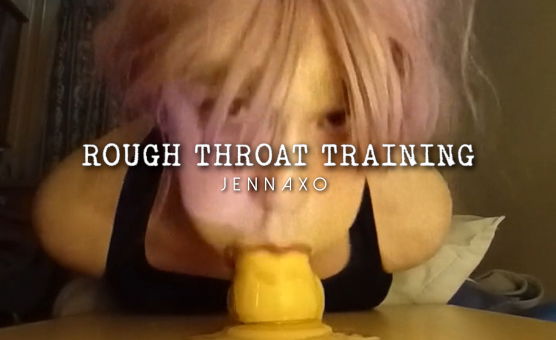 Rough Throat Training