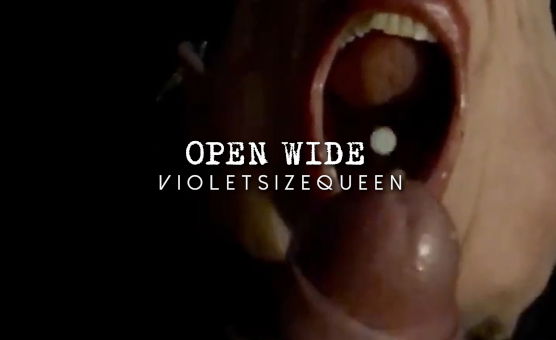 Open Wide