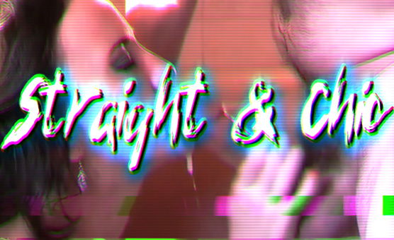 Straight And Chic
