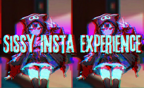 Sissy Insta Experience