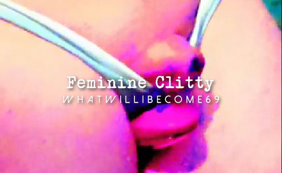 Feminine Clitty