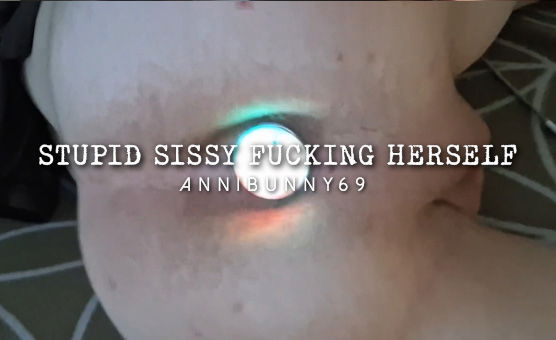 Stupid Sissy Fucking Herself