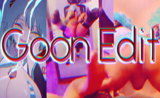 Goon Edit