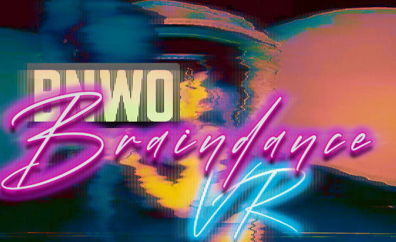 BNWO Braindance - VR