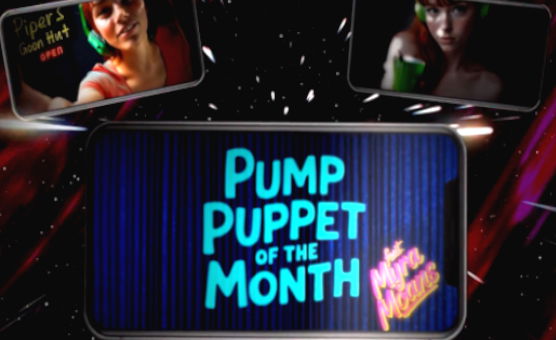 Pump Puppet Of Tthe Month With Myra Moans