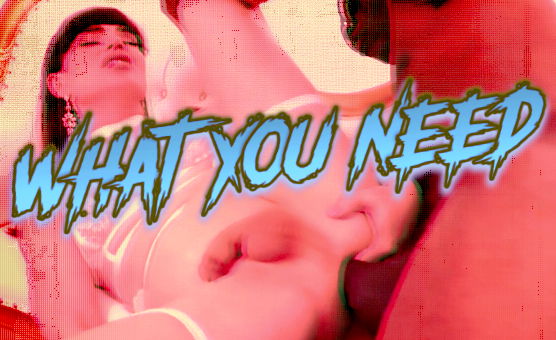 What You Need