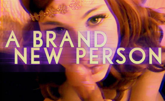 A Brand New Person