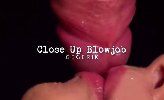 Close Up Blowjob