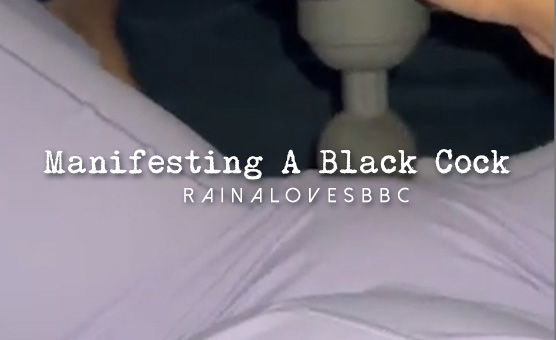 Manifesting A Black Cock