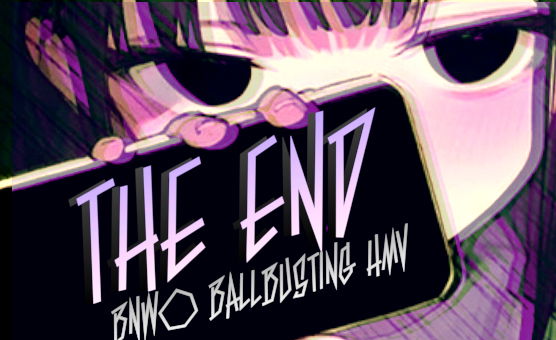 The End - BNWO Ballbusting HMV