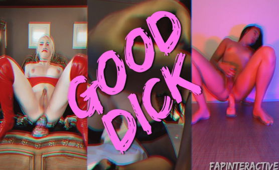 Good Dick - FapInteractive PMV