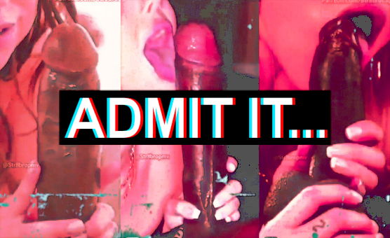 Admit It