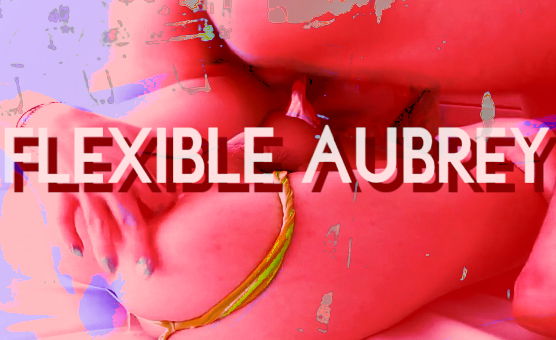 Flexible Aubrey - Tribute