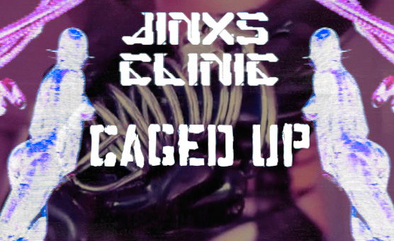 Jinxs Clinic - Caged Up - Trailer
