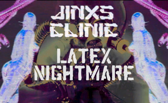 Jinxs Clinic - Latex Nightmare - Trailer