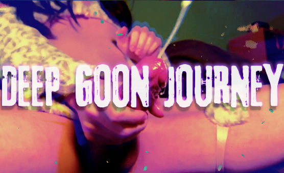 Deep Goon Journey