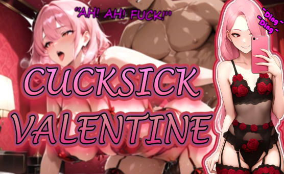 Cucksick Valentine