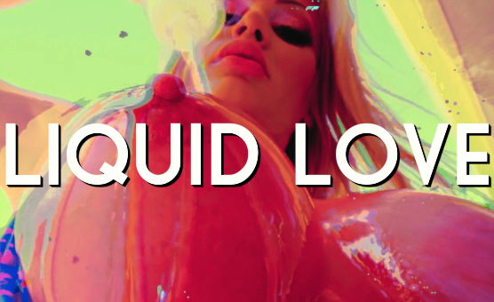 Liquid Love