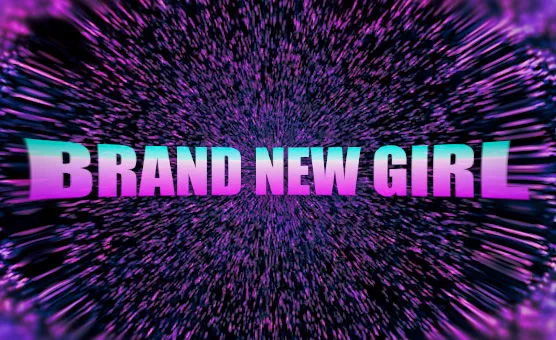 Brand New Girl