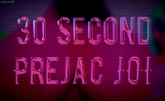 30 Second Prejac Joi