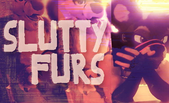 Slutty Furs