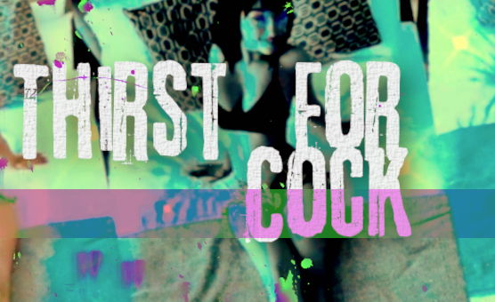 Thirst For Cock - by Dosha PMV