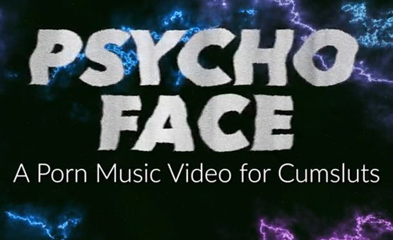 Psycho Face - Pure PMV Version