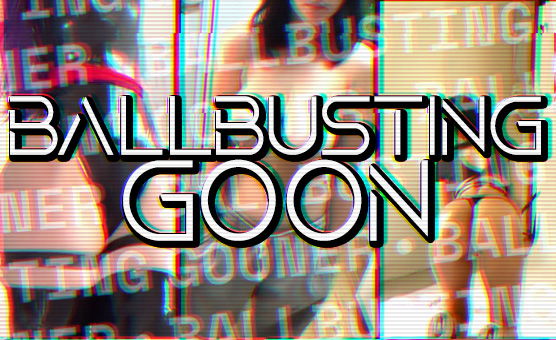 Ballbusting Goon