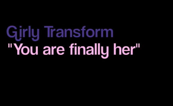 Girly Transform - You Are Finally Her - By ToniGirl