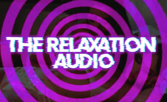 The Relaxation Audio