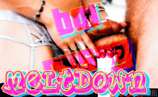 Boi Pussy Meltdown