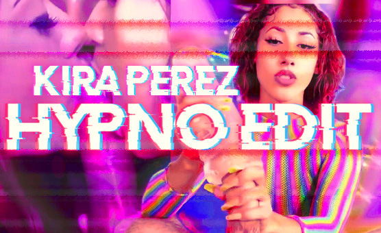 Kira Perez Hypno Edit