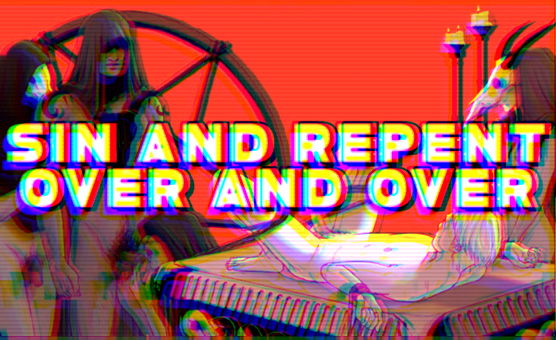 Sin And Repent Over And Over