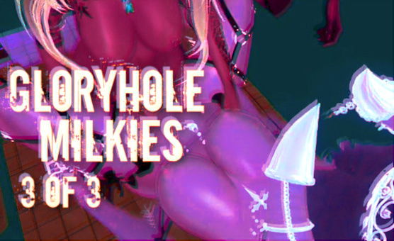 Gloryhole Milkies - 3 of 3