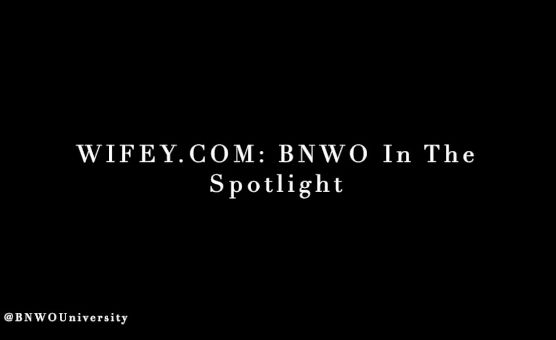 BNWO In The Spotlight