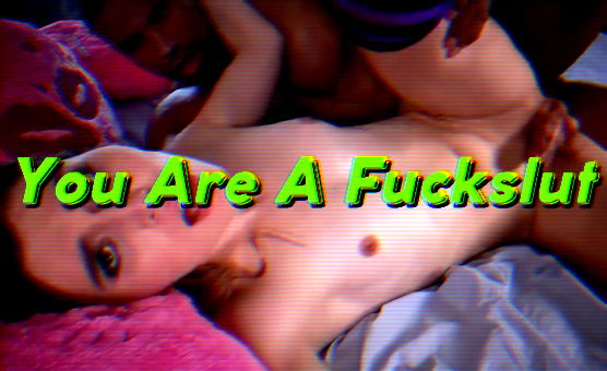 You Are A Fuckslut PMV