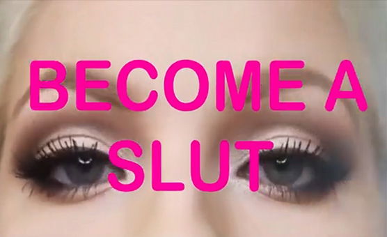 Become A Slut