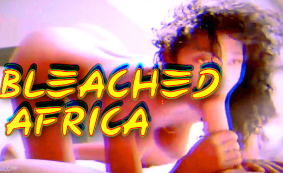 Bleached Africa PMV