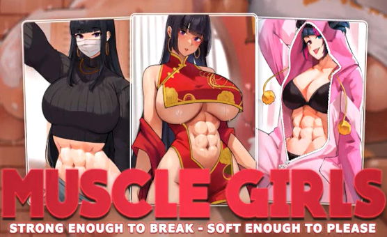 Muscle Girls - Strong Enough To Break - Soft Enough To Please