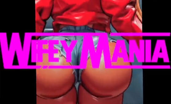 WifeyMania 1