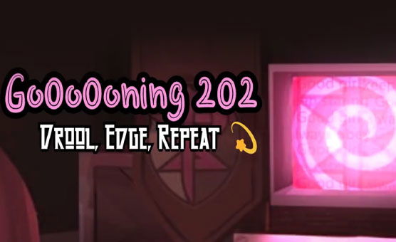 Gooning Training 202 - Drool Edge Repeat