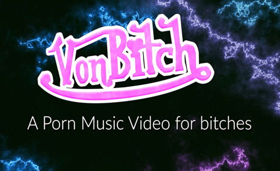 Von Bitch - Pure PMV Version